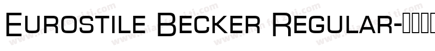 Eurostile Becker Regular字体转换